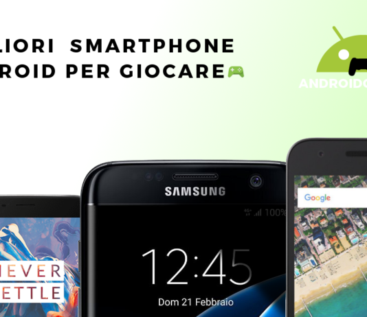 Miglior smartphone Android per giocare – Edizione 2016