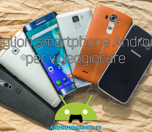 Migliori smartphone Android per videogiocare